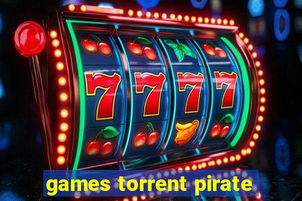 games torrent pirate